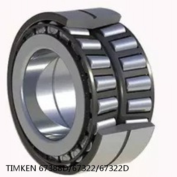 67388D/67322/67322D TIMKEN Tapered Roller bearings double-row